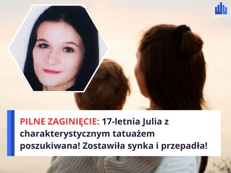 PILNE ZAGINIĘCIE: 17-letnia Julia z charakterystycznym tatuażem poszukiwana! Zostawiła synka i przepadła!